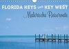 Buchcover FLORIDA KEYS UND KEY WEST Malerische Reiseroute (Wandkalender 2018 DIN A4 quer)