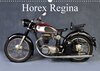 Buchcover Horex Regina (Wandkalender 2018 DIN A3 quer)