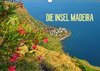Buchcover Die Insel Madeira (Wandkalender 2018 DIN A3 quer)