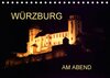 Buchcover Würzburg am Abend (Tischkalender 2018 DIN A5 quer)