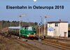 Buchcover Eisenbahn Kalender 2018 - Oberlausitz und Nachbarländer (Wandkalender 2018 DIN A3 quer)