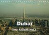 Buchcover Dubai - EINE ANDERE WELT (Tischkalender 2018 DIN A5 quer)