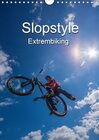 Buchcover Slopestyle Extrembiking (Wandkalender 2018 DIN A4 hoch)