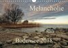 Buchcover Melancholie-Bodensee 2018 (Wandkalender 2018 DIN A4 quer)