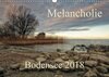 Buchcover Melancholie-Bodensee 2018 (Wandkalender 2018 DIN A3 quer)