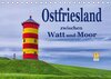 Buchcover Ostfriesland - zwischen Watt und Moor (Tischkalender 2018 DIN A5 quer)