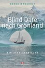 Buchcover Blind Date nach Grönland
