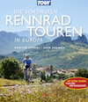 Buchcover Die schönsten Rennradtouren in Europa