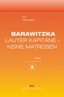 Buchcover Barawitzka – Lauter Kapitäne, keine Matrosen