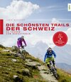 Buchcover Die schönsten Trails der Schweiz