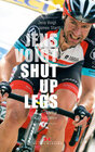 Buchcover Jens Voigt: Shut Up Legs