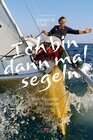 Buchcover Ich bin dann mal segeln