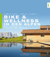 Buchcover Bike & Wellness in den Alpen