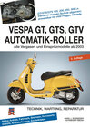 Buchcover Vespa GT, GTS, GTV Automatik-Roller