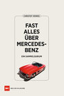 Buchcover Fast alles über Mercedes-Benz