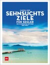 Buchcover Sehnsuchtsziele für Segler