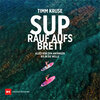 Buchcover SUP - Rauf aufs Brett