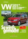 Buchcover VW Touran III ab 8/10, VW Jetta VI ab 7/10, VW Golf VI Variant 10/09-4/13, VW Golf VI Plus 3/09-1/14