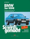 Buchcover BMW 5er Reihe - Limousine von 9/87 bis 7/95. Touring von 9/91 bis 1/96