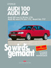 Buchcover Audi 100 von 11/90 bis 5/94. Audi A6 von 6/94 bis 3/97, Avant bis 7/97