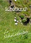 Buchcover Schottland für Naturliebhaber (Wandkalender 2018 DIN A3 hoch)