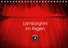 Buchcover Lamborghini im Regen (Tischkalender 2018 DIN A5 quer)