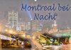 Buchcover Montreal bei Nacht (Wandkalender 2018 DIN A2 quer)