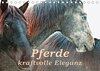 Buchcover Pferde - kraftvolle Eleganz (Tischkalender 2018 DIN A5 quer)