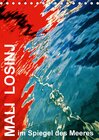 Buchcover MALI LOSINJ im Spiegel des Meeres (Tischkalender 2018 DIN A5 hoch)