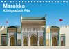 Buchcover Marokko - Königsstadt Fès (Tischkalender 2018 DIN A5 quer)