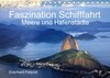 Buchcover Faszination Schifffahrt - Meere und Hafenstädte (Tischkalender 2018 DIN A5 quer)