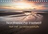Buchcover Nordfriesische Inselwelt - Bunte Watt- und Wolkenlandschaften (Tischkalender 2018 DIN A5 quer)