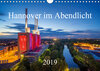 Buchcover Hannover im Abendlicht 2019 (Wandkalender 2019 DIN A4 quer)