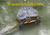 Buchcover Wasserschildkröten (Wandkalender 2019 DIN A2 quer)