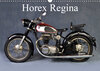 Buchcover Horex Regina (Wandkalender 2019 DIN A3 quer)