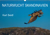 Buchcover Naturwucht Skandinavien (Wandkalender 2019 DIN A3 quer)