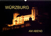 Buchcover Würzburg am Abend (Wandkalender 2019 DIN A3 quer)