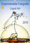 Buchcover Experimentelle Fotografie Liquid Art (Wandkalender 2019 DIN A2 hoch)
