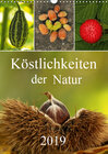 Buchcover Köstlichkeiten der Natur 2019 (Wandkalender 2019 DIN A3 hoch)