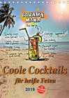 Buchcover Coole Cocktails für heiße Feten (Tischkalender 2019 DIN A5 hoch)