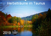 Buchcover Herbstträume im Taunus (Wandkalender 2019 DIN A2 quer)