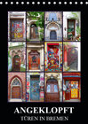 Buchcover ANGEKLOPFT - TÜREN IN BREMEN (Tischkalender 2019 DIN A5 hoch)