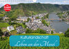 Buchcover Kulturlandschaft - Leben an der Mosel (Wandkalender 2019 DIN A4 quer)