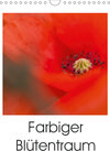 Buchcover Farbiger Blütentraum (Wandkalender 2019 DIN A4 hoch)