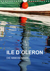 Buchcover ILE D´OLERON - DIE MIMOSENINSEL (Wandkalender 2019 DIN A4 hoch)