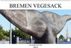 Buchcover Bremen Vegesack - Ein Stadtteil mit Flair (Wandkalender 2019 DIN A2 quer)