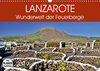 Buchcover Lanzarote. Wunderwelt der Feuerberge (Wandkalender 2019 DIN A3 quer)