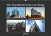 Buchcover Die Elbphilharmonie Hamburg (Wandkalender 2019 DIN A2 quer)