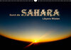 Buchcover Durch die SAHARA - Libyens Wüsten (Wandkalender 2019 DIN A3 quer)