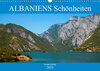 Buchcover ALBANIENS Schönheiten (Wandkalender 2019 DIN A3 quer)